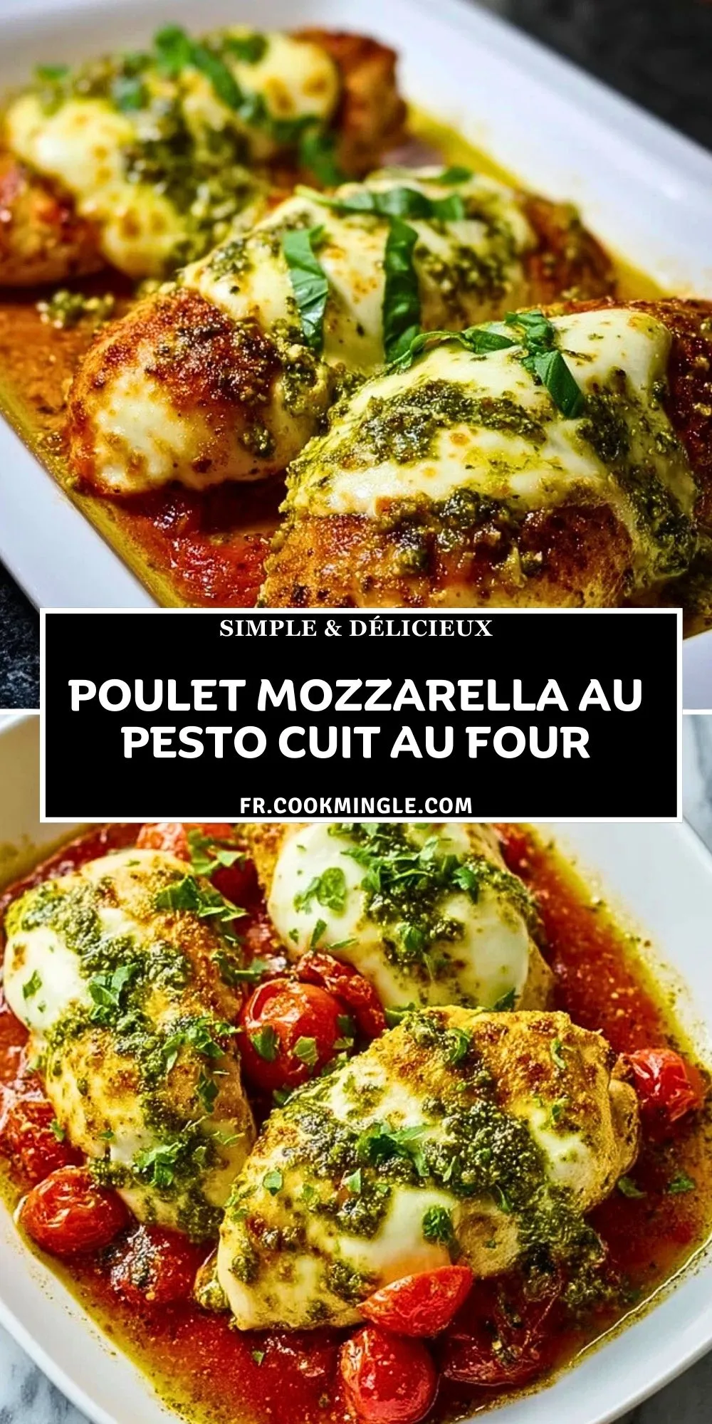 Poulet mozzarella au pesto cuit au four- Pin 1