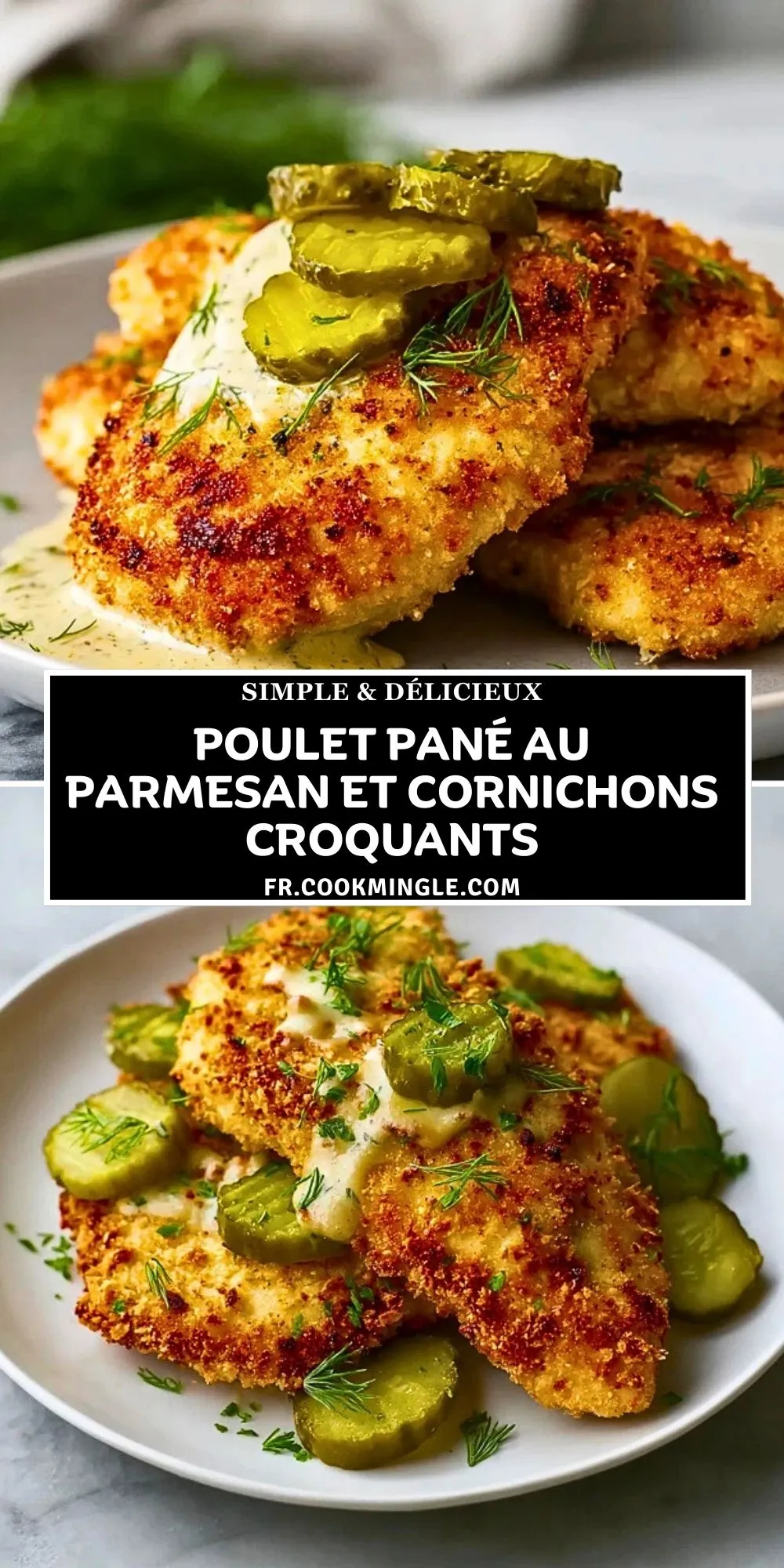 Poulet Pané Au Parmesan Et Cornichons Croquants