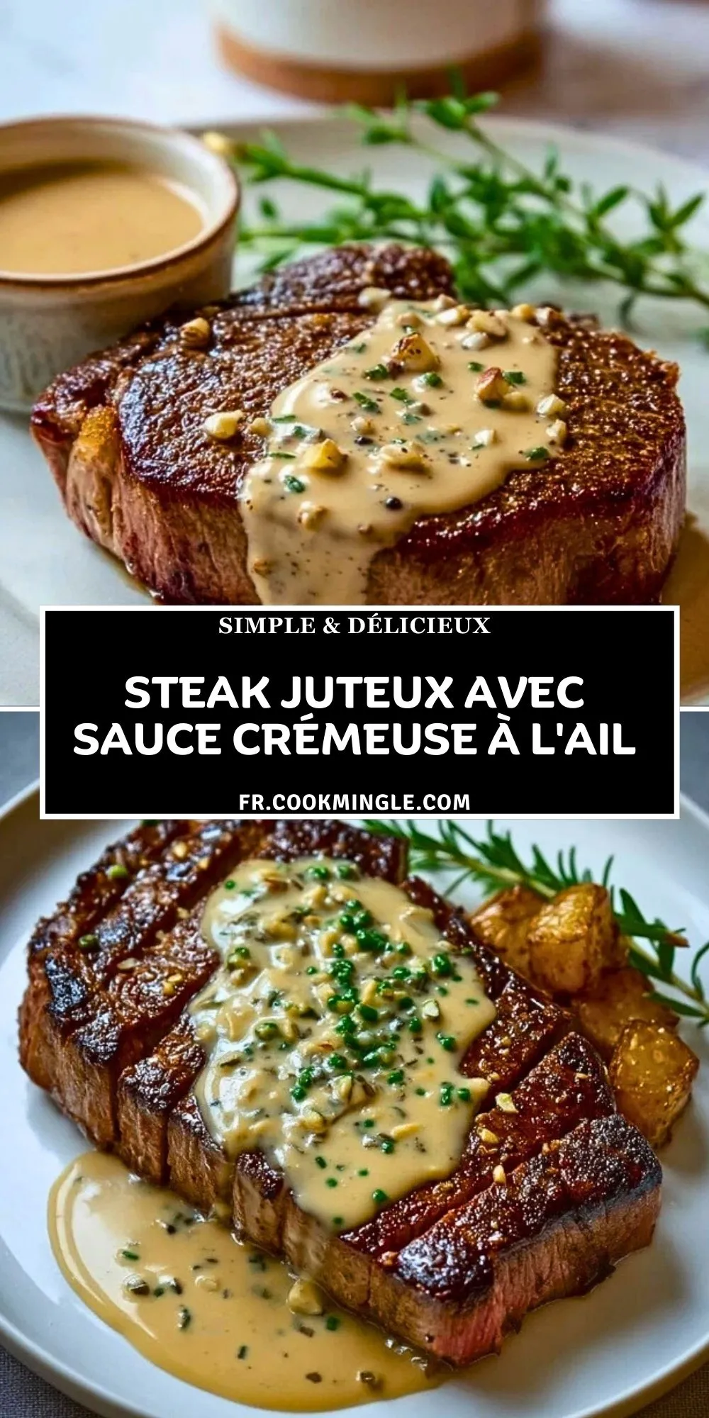 Steak juteux avec sauce crémeuse à l'ail - Pin 1