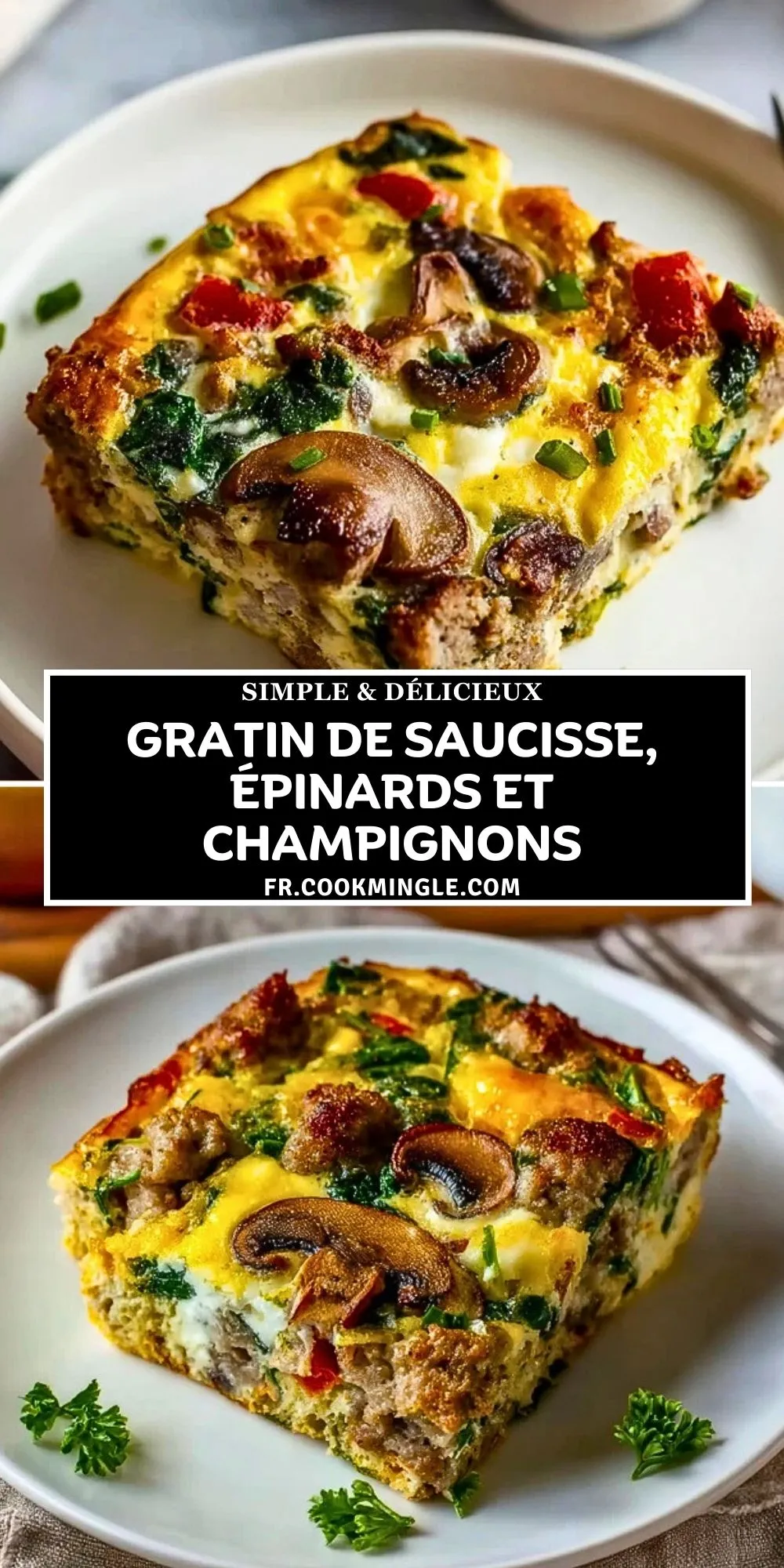 Gratin De Saucisse, Épinards Et Champignons (2)