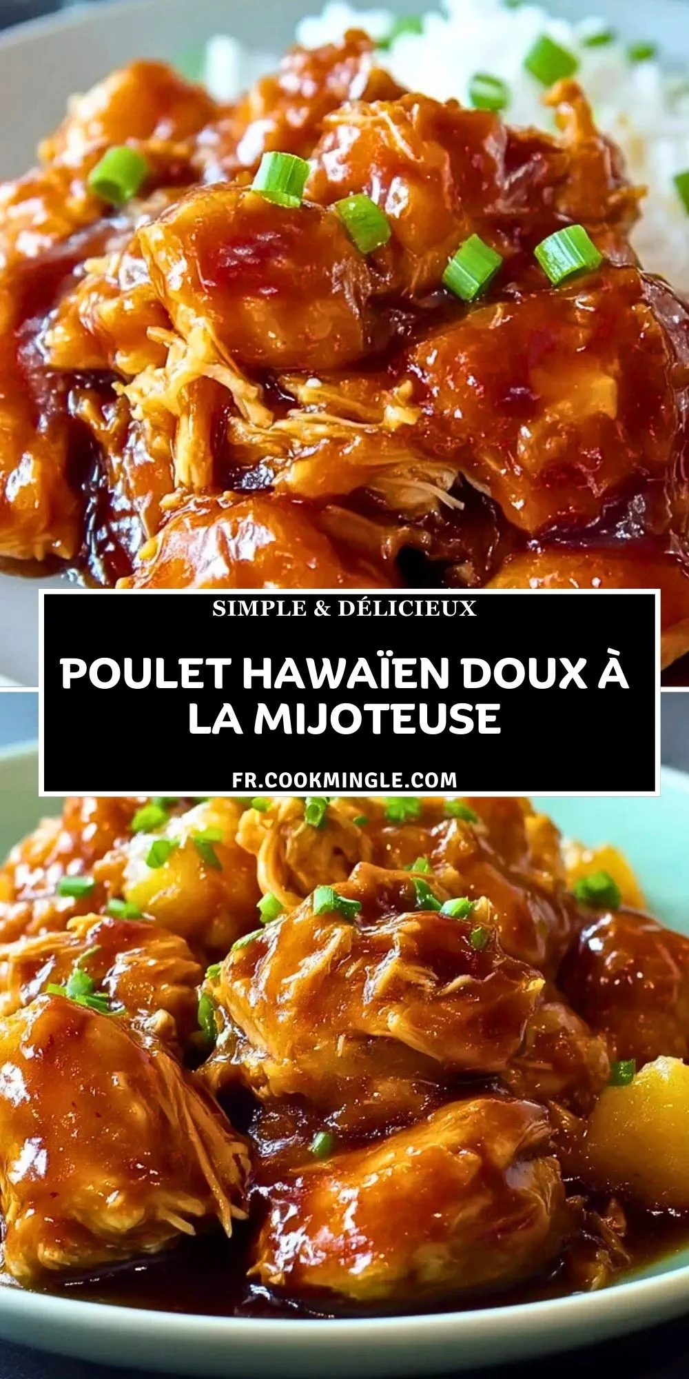 Poulet Hawaïen Doux à la Mijoteuse (2)