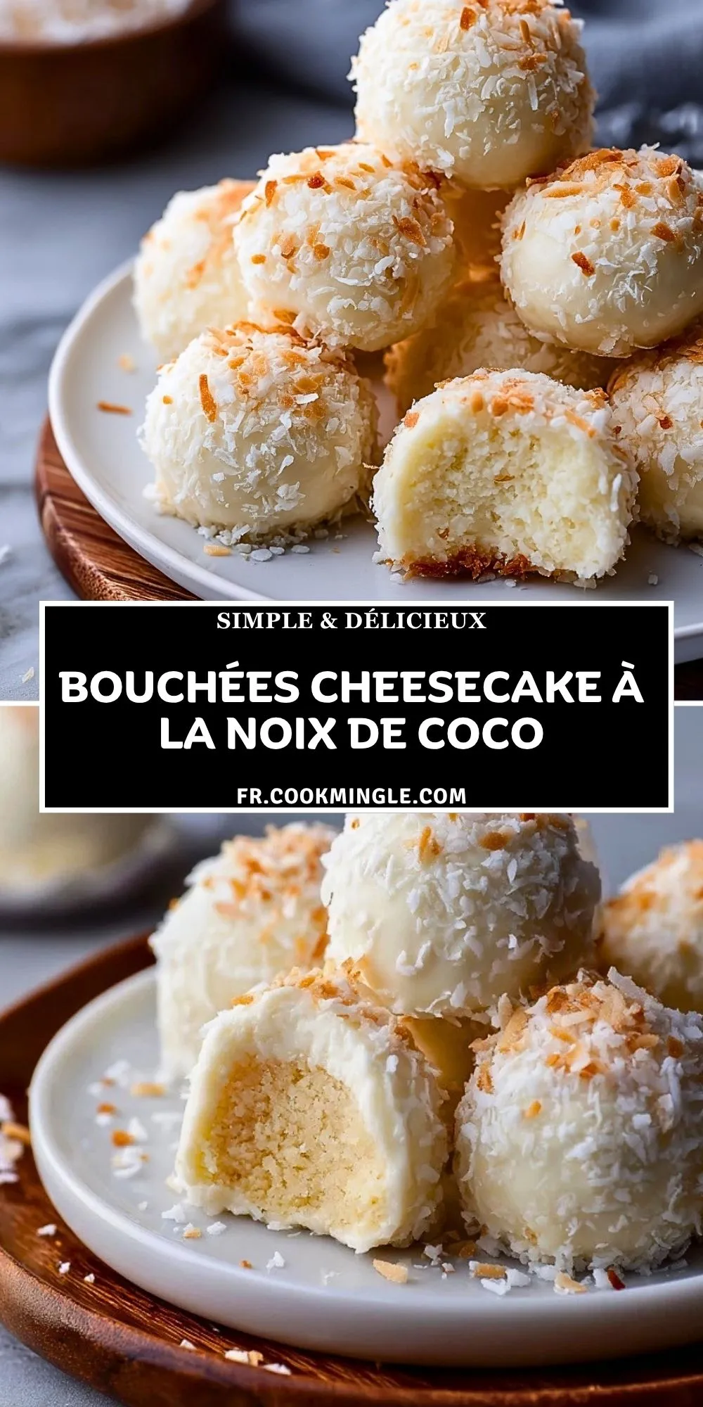 Bouchées Cheesecake à la Noix de Coco - Pin 1