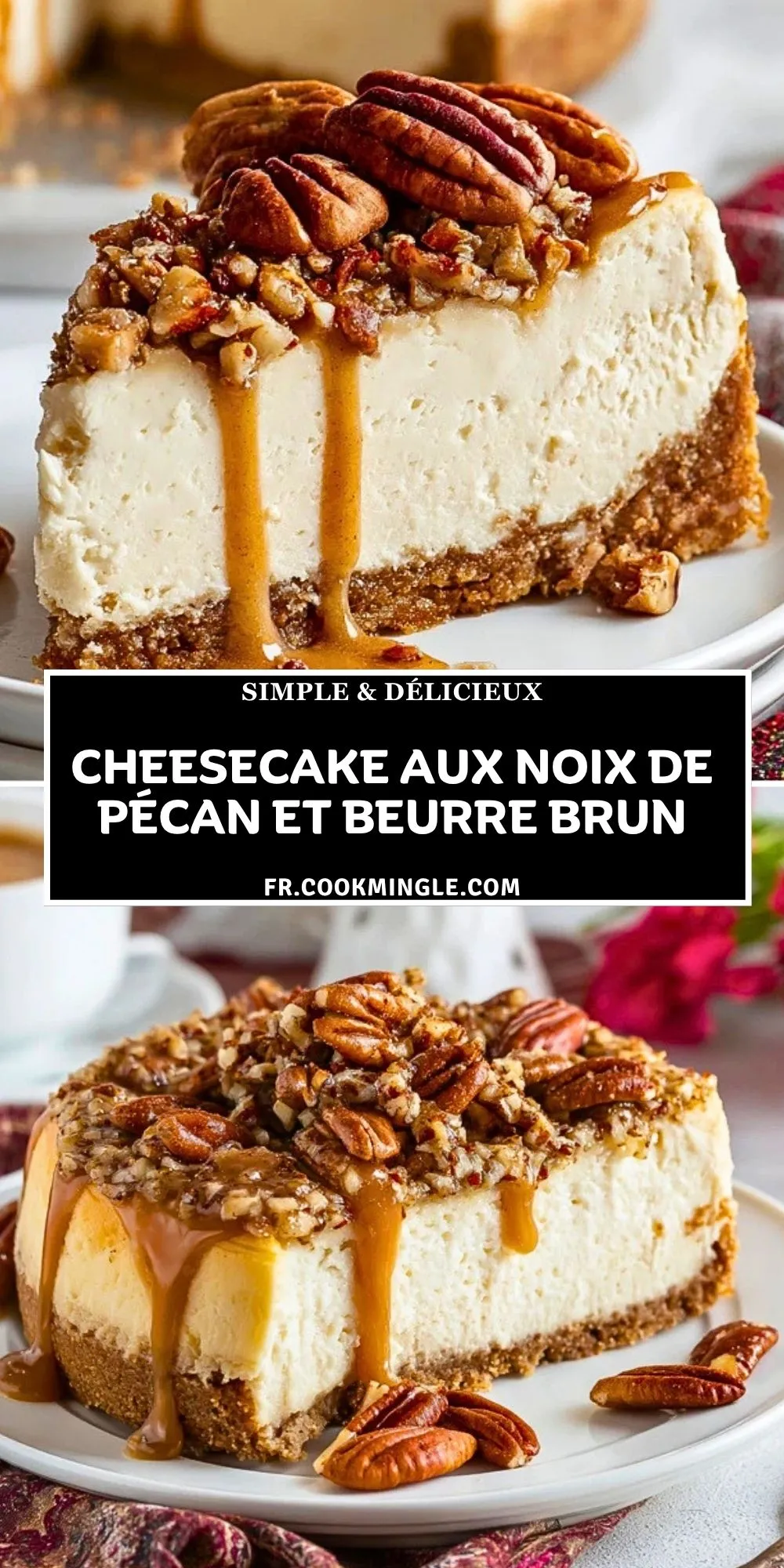 Cheesecake Aux Noix De Pécan Et Beurre Brun - Pin 1