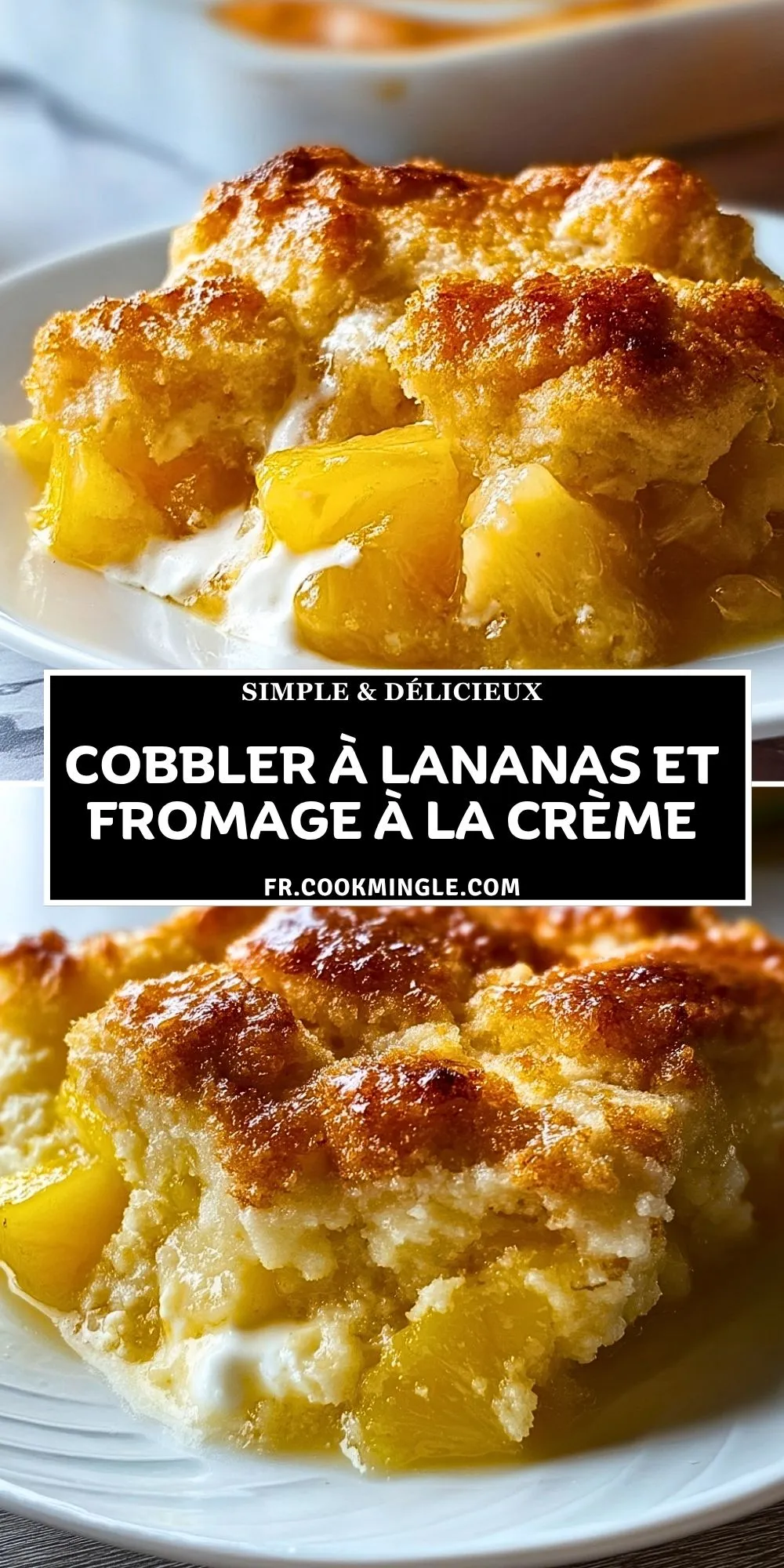 Cobbler à LAnanas et Fromage à La Crème (2)